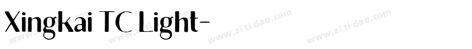 Xingkai TC Light字体转换